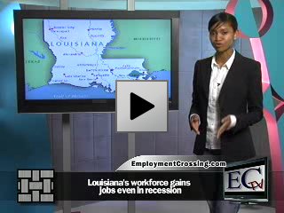 Louisiana?s workforce gains jobs despite national recession