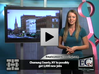 Chemung County, New York to Possibly Secure 1,000 New Jobs
