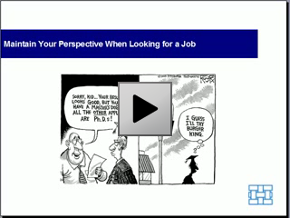 Maintain Your Perspective When Looking for a Job