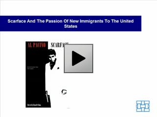 Scarface and the Passion of New Immigrants to the United States