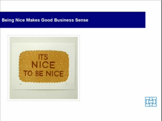 Being Nice Makes Good Business Sense