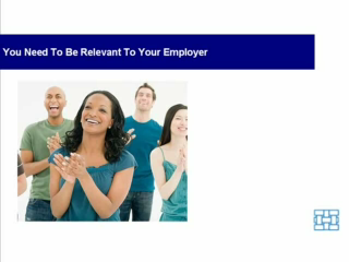 You Need to Be Relevant to Your Employer