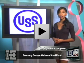Economy Delays Alabama Steel Plant