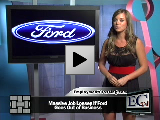 Massive Job Losses if Ford Goes out of Business