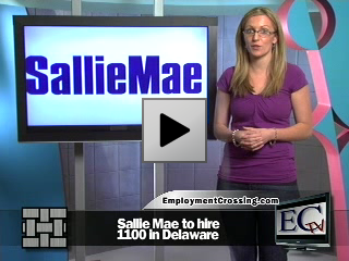 Sallie Mae to hire 1100 in Delaware