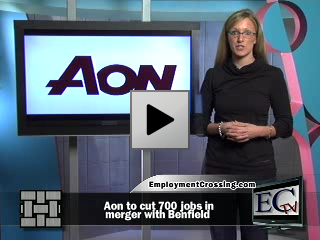 Aon to Cut 700 jobs in Merger with Benfield