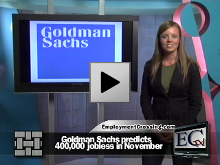 Goldman Sachs predicts 400,000 jobless in November