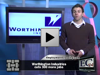 Worthington Industries cuts 300 more jobs